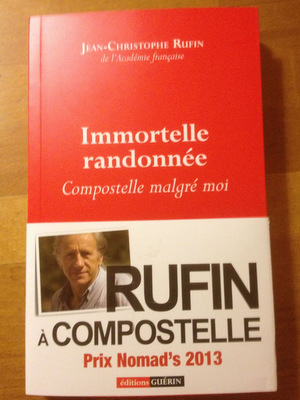 Immortelle randonnée, Jean-Christophe Rufin