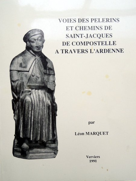Le livre de Louis Marquet sur les chemins de Saint Jacques à travers l'Ardenne