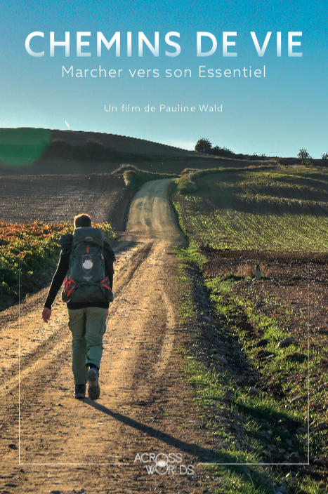 Affiche du film "Chemins de vie, marcher vers son essentiel"